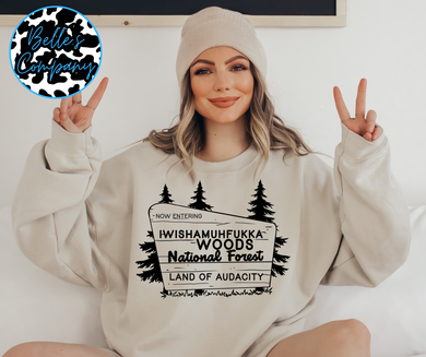 I Wishamuhfukka Woods