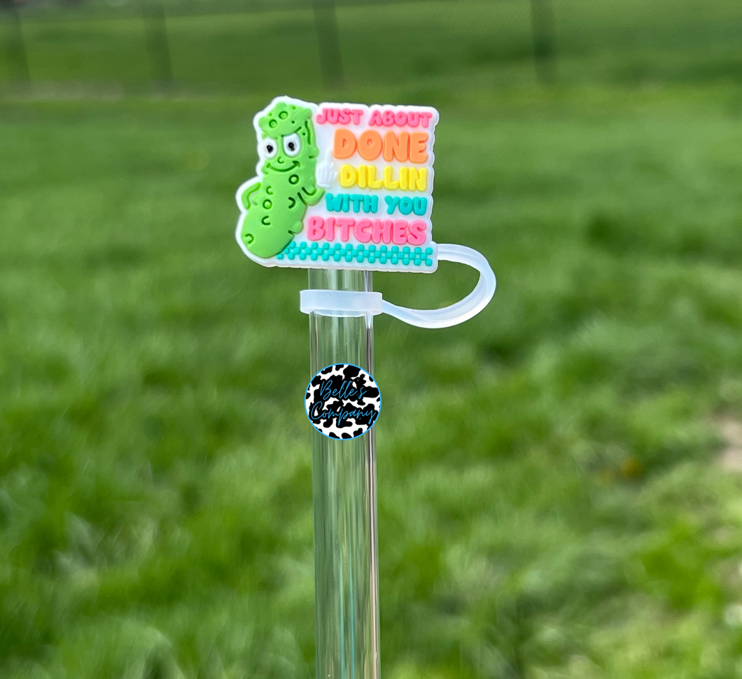 Dillin With You - Straw Topper - 10mm