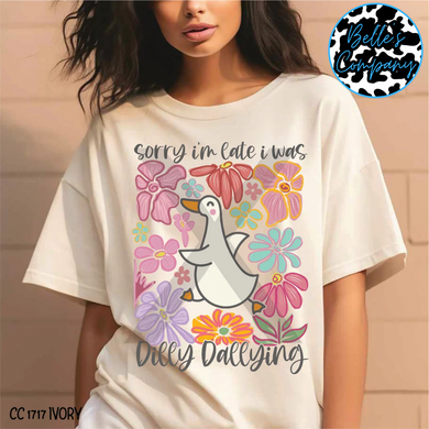 Sorry I’m Late, I Was Dilly Dallying