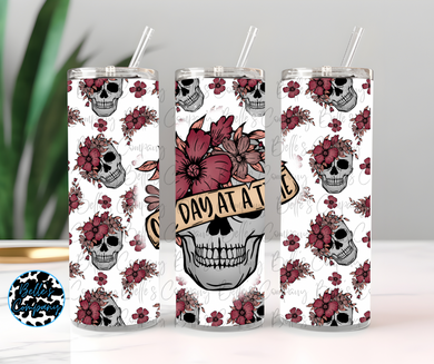 One Day At A Time Tumbler - 20oz
