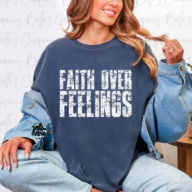 Faith Over Feelings