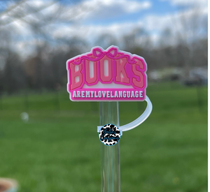 Books Are My Love Language - Straw Topper - 10mm