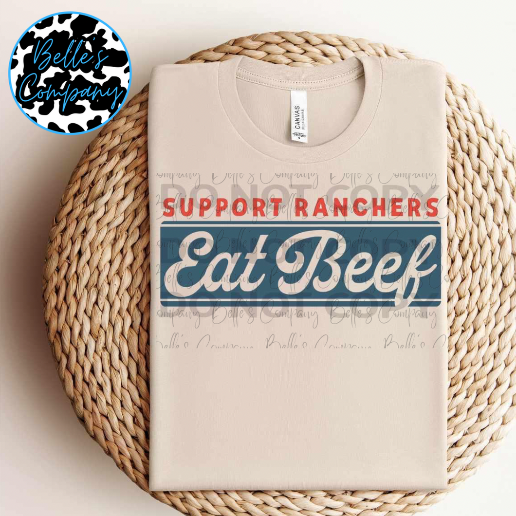 Support Ranchers - Eat Beef