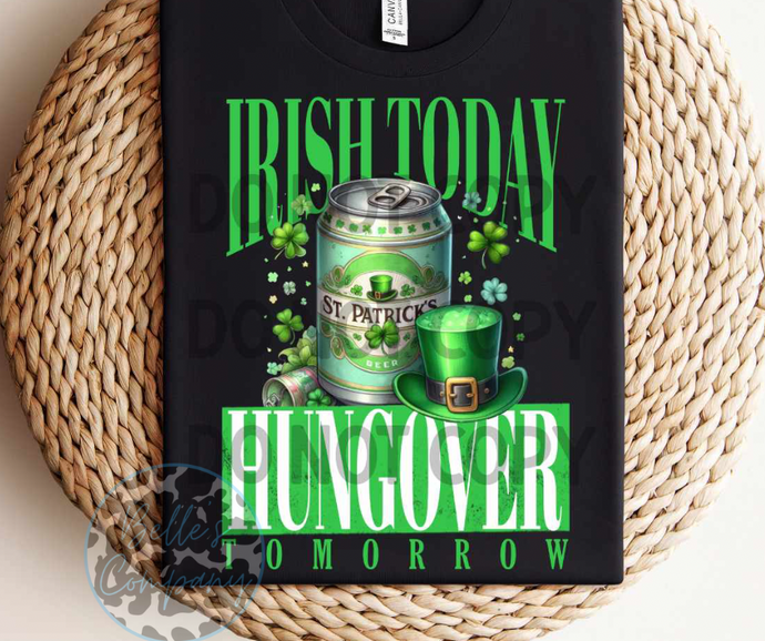 Irish Today, Hungover Tomorrow