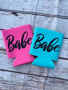 Pink/Teal Babe Can Koozie
