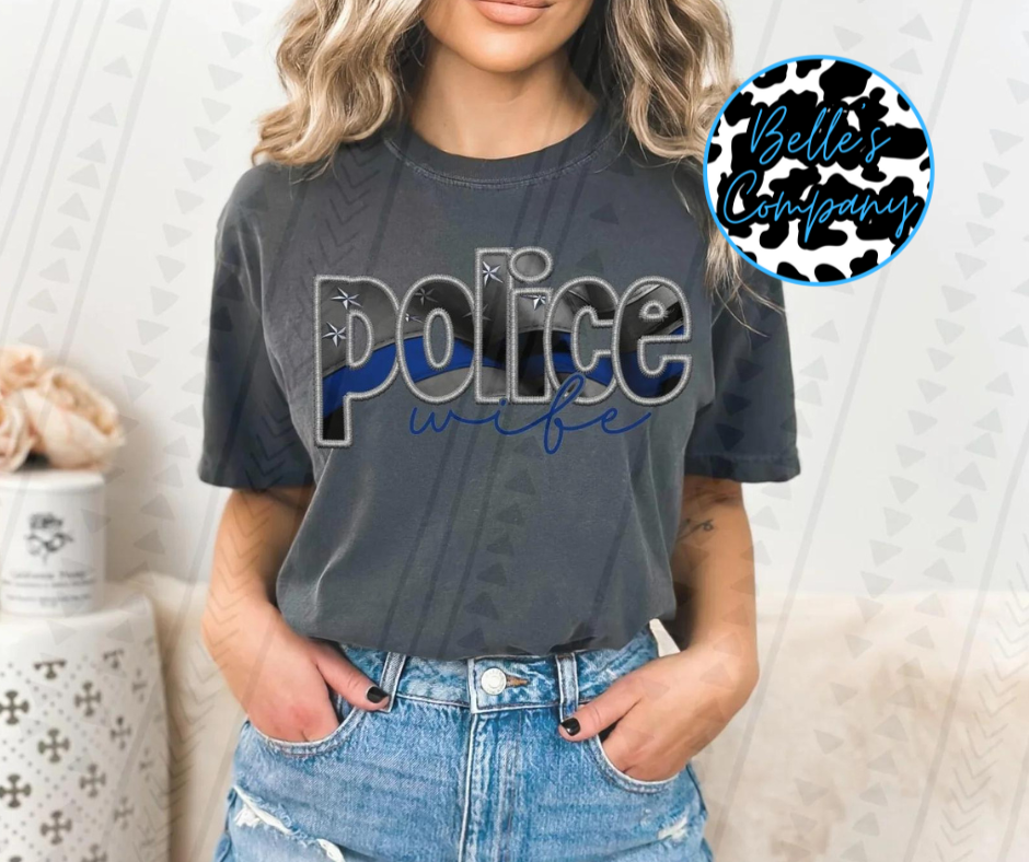 Police Wife - Faux Embroidery