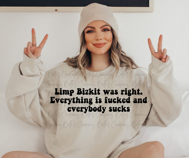 LB Was Right, Everything is Fked and Everyone Sucks