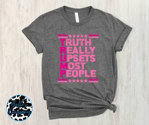 Truth Really Upsets Most People - Pink