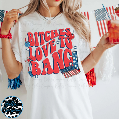 Bi+ches Love To Bang
