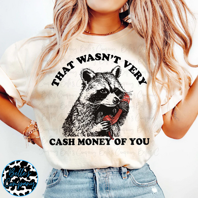 That Wasn't Very Cash Money