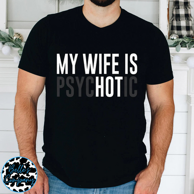 MY WIFE IS PSYCHOTIC