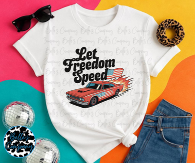 Let Freedom Speed