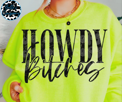 Howdy B!tches