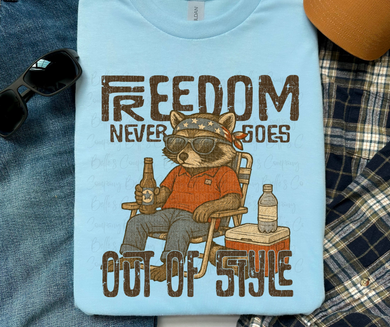 Freedom Never Goes Out Of Style