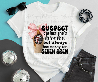 Suspect Claims She's Broke -7B
