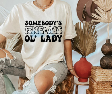 Somebody's Fine A$$ Ol' Lady