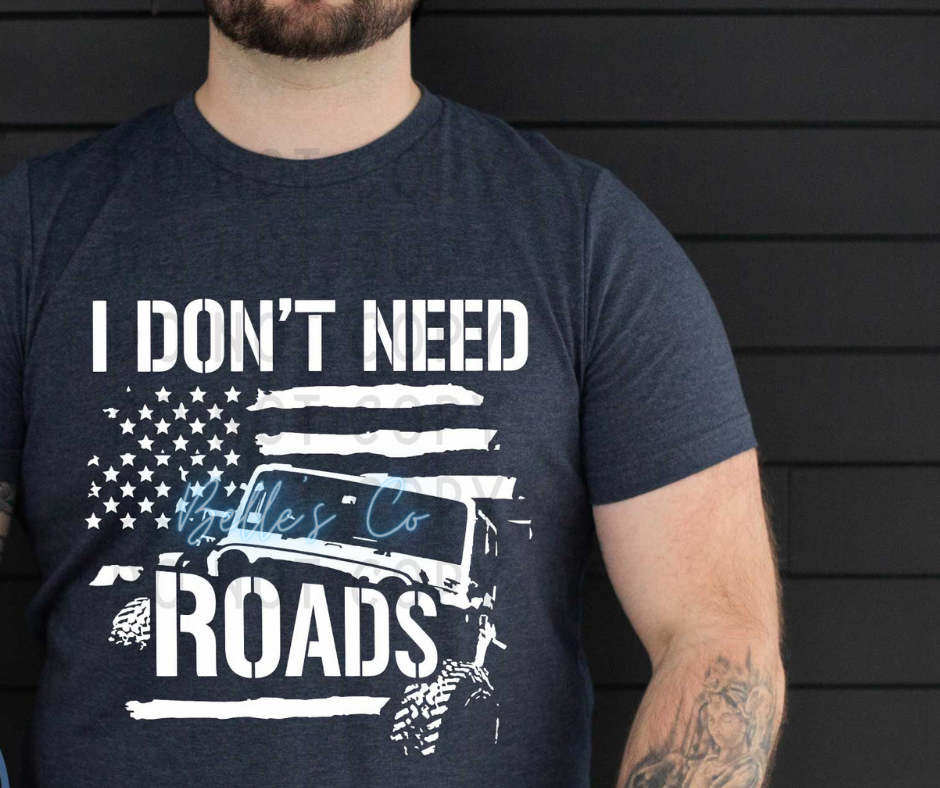 I Don't Need Roads